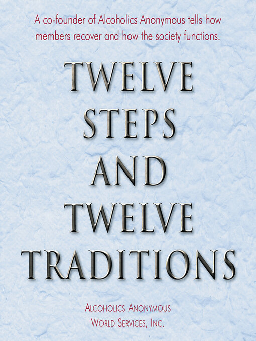 Cover image for Twelve Steps and Twelve Traditions